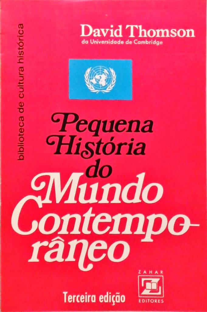 Pequena História Do Mundo Contemporâneo