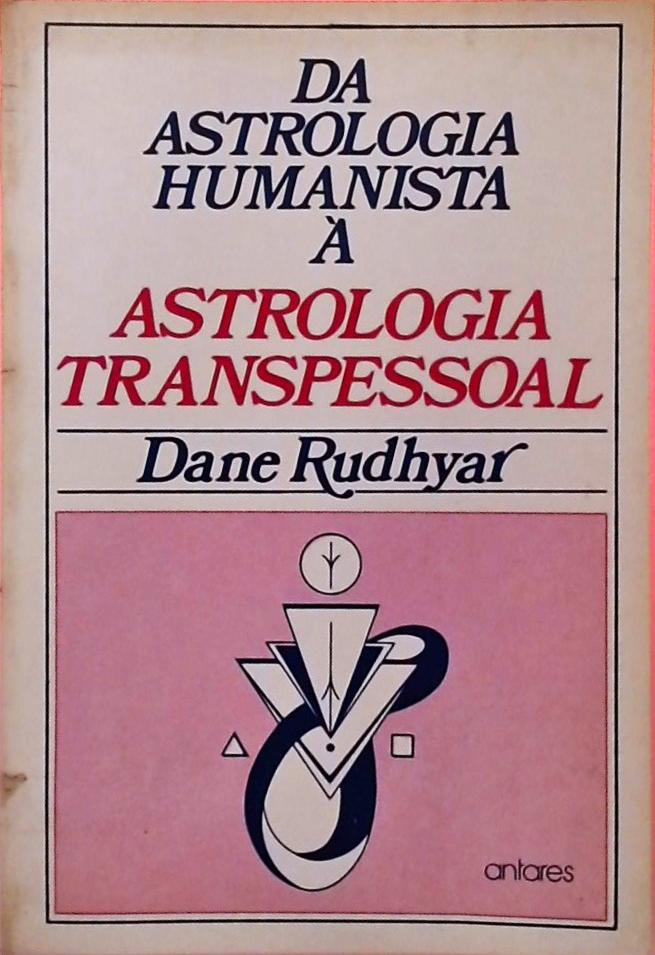 Da Astrologia Humanista À Astrologia Transpessoal