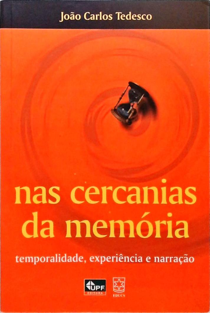 Nas Cercanias da Memória