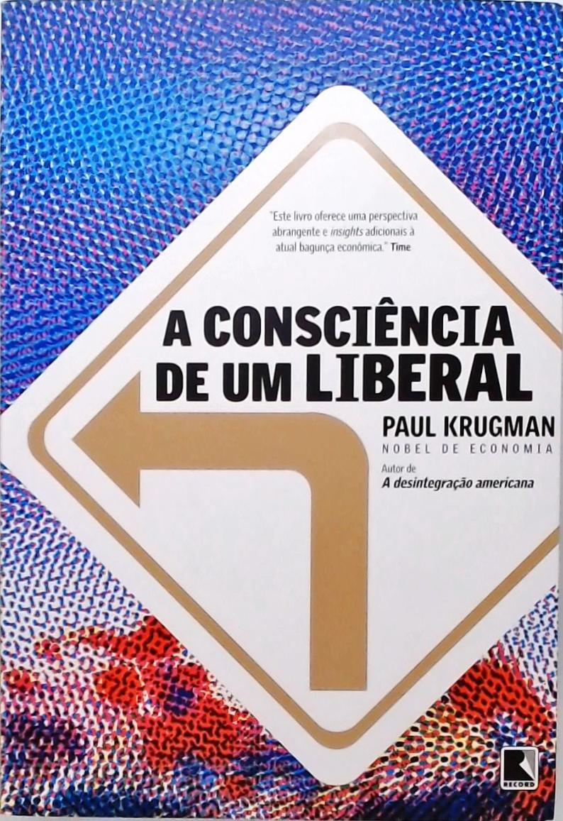 A Consciência De Um Liberal