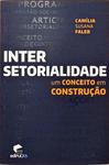 Intersetorialidade - Um Conceito Em Construção