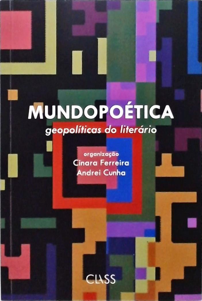 Mundopoética, Geopolíticas Do Literário