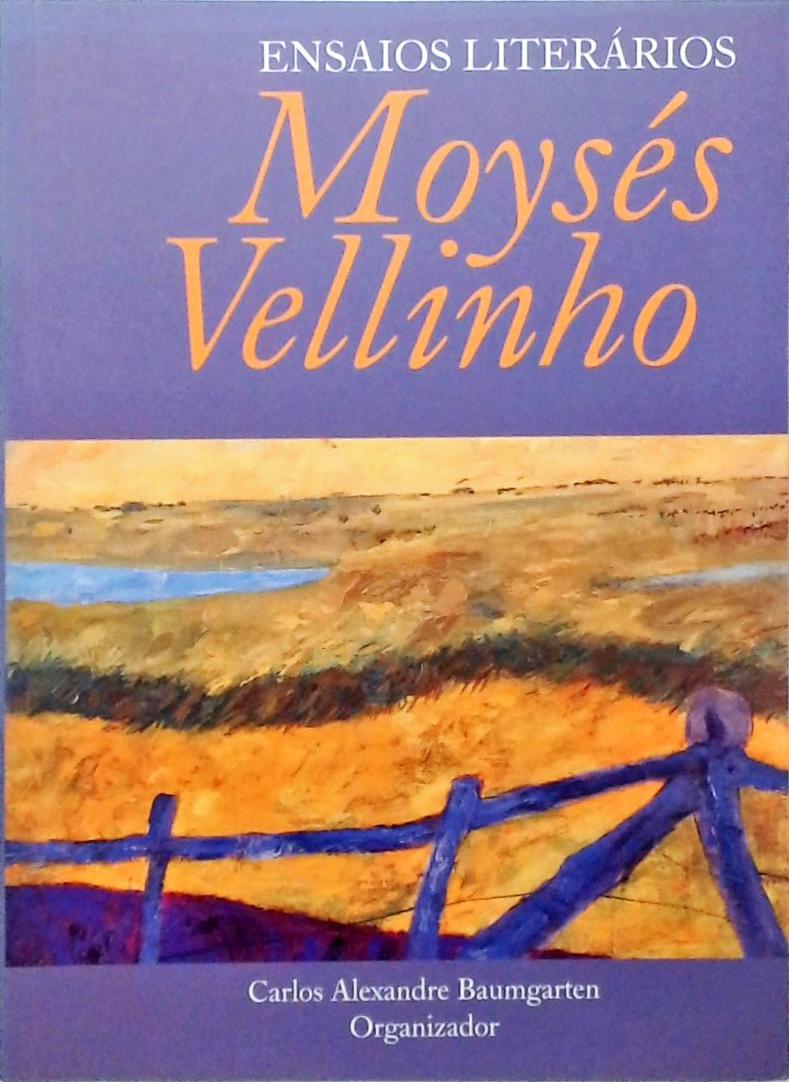 Ensaios Literários - Moysés Vellinho
