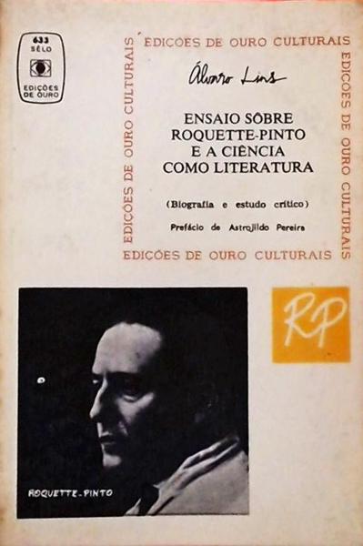 Ensaio Sobre Roquette-Pinto E A Ciência Como Literatura
