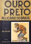 Ouro Preto - Relicário Do Brasil