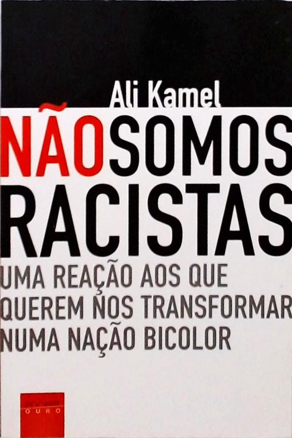 Não Somos Racistas