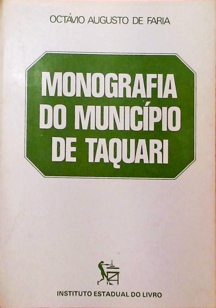 Monografia Do Município De Taquari
