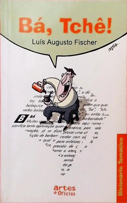 Bá, Tchê! (2000)