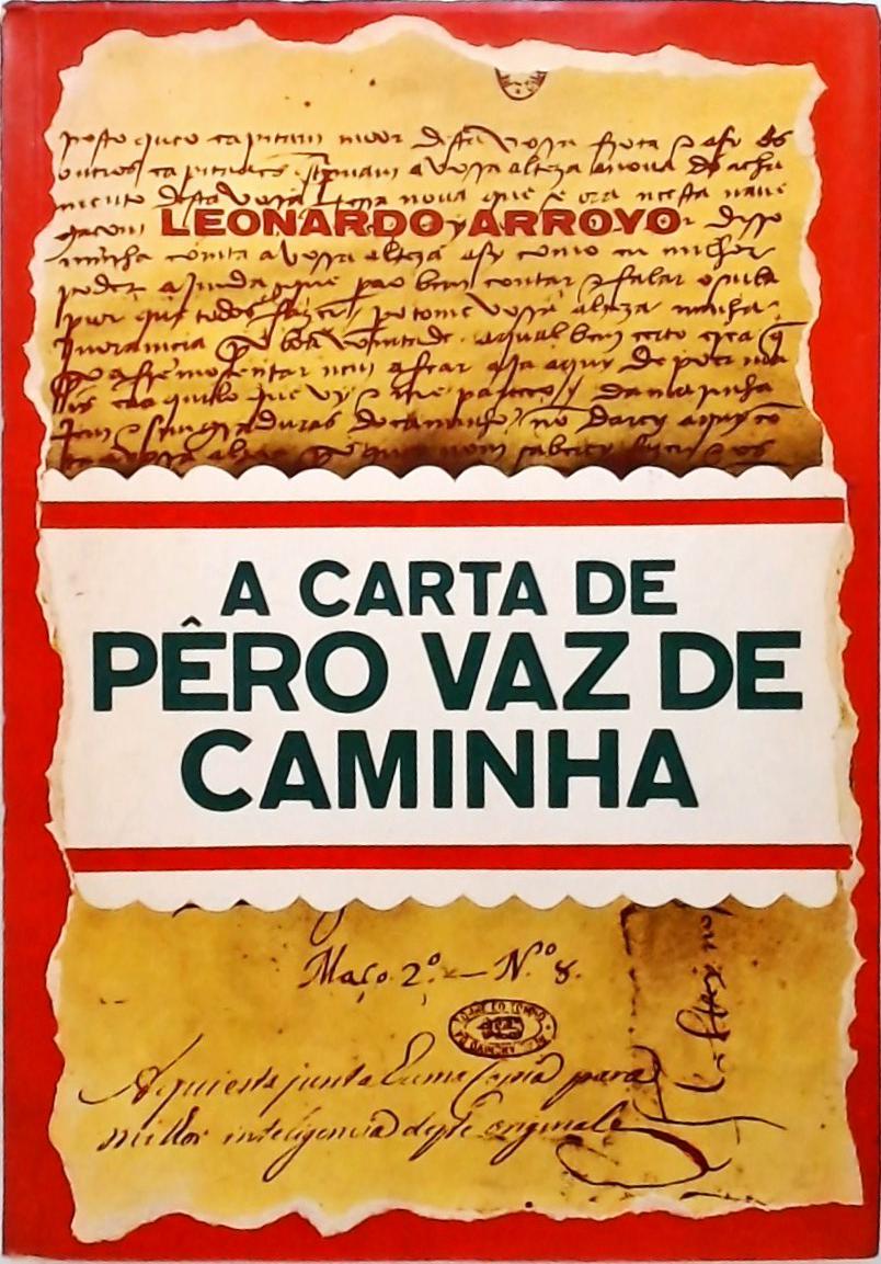 A Carta De Pêro Vaz De Caminha