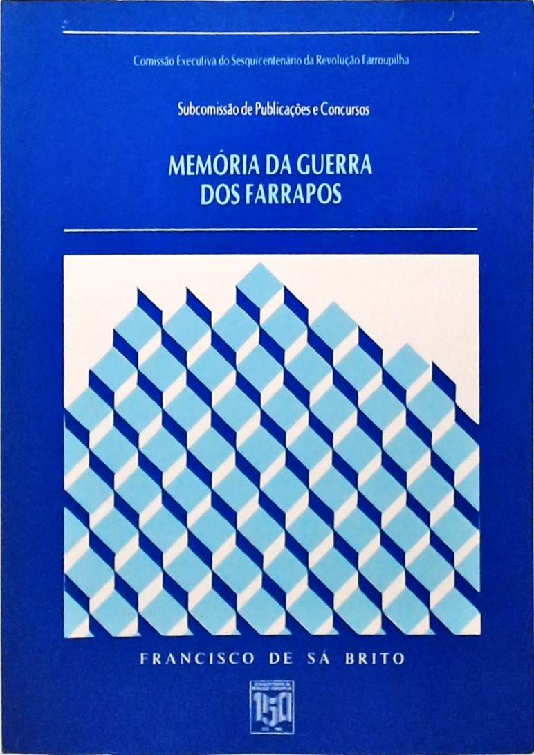 Memória da Guerra dos Farrapos