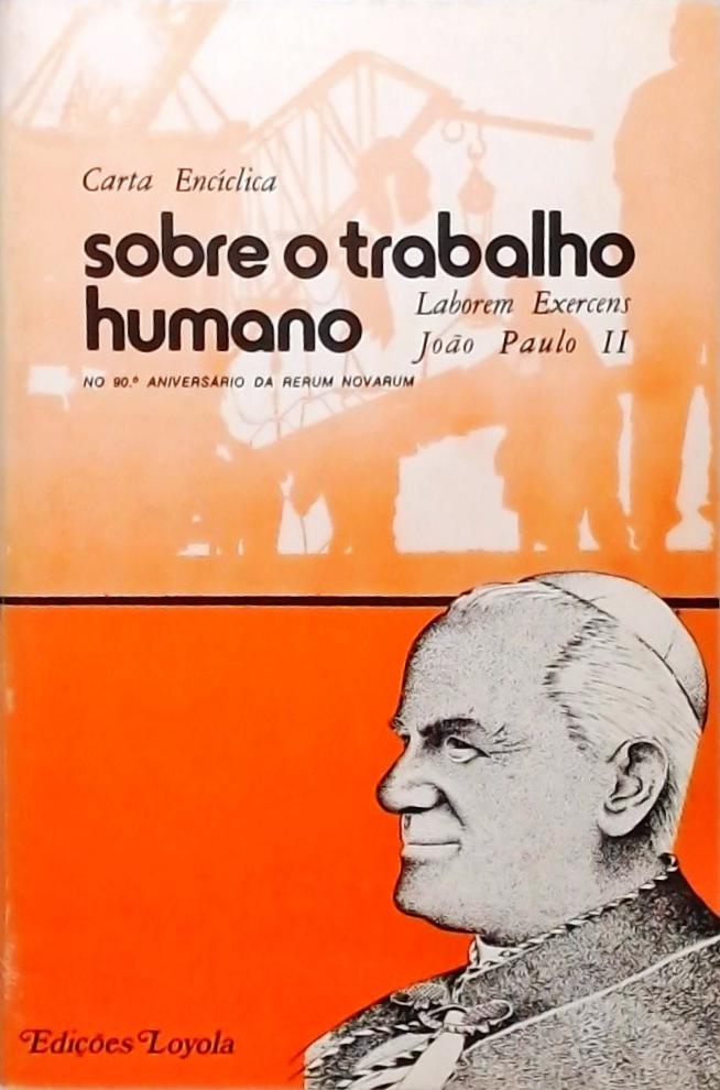 Carta Encíclica sobre o Trabalho Humano