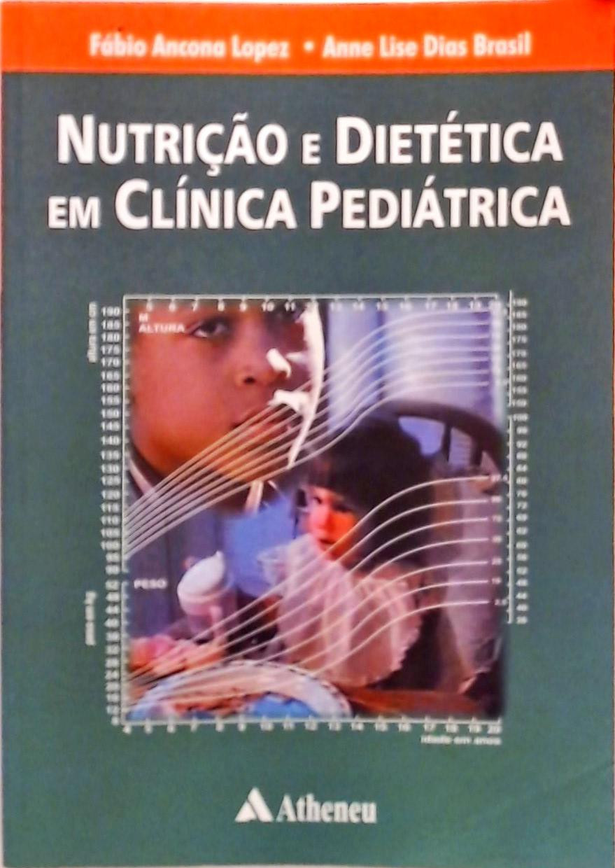 Nutrição E Dietética Em Clínica Pediátrica