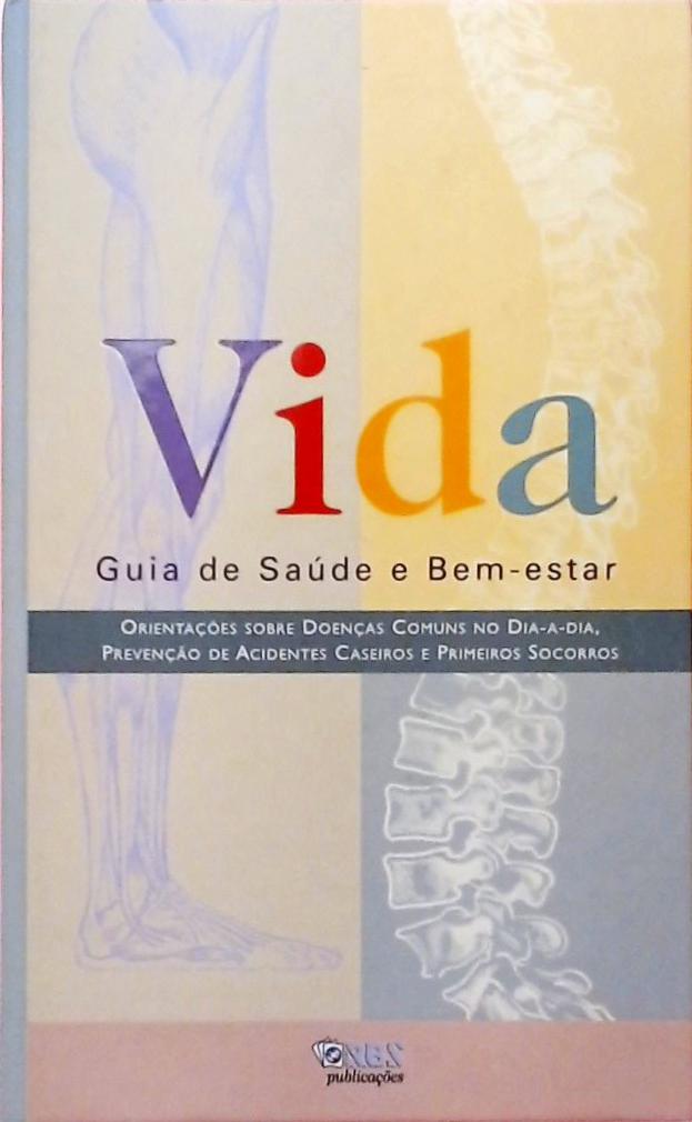 Vida - Guia De Saúde E Bem-Estar