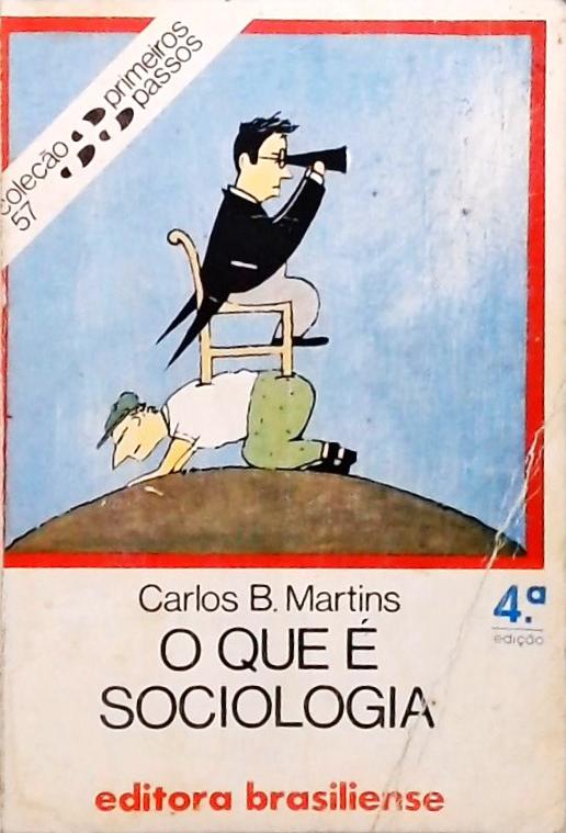 O Que é Sociologia