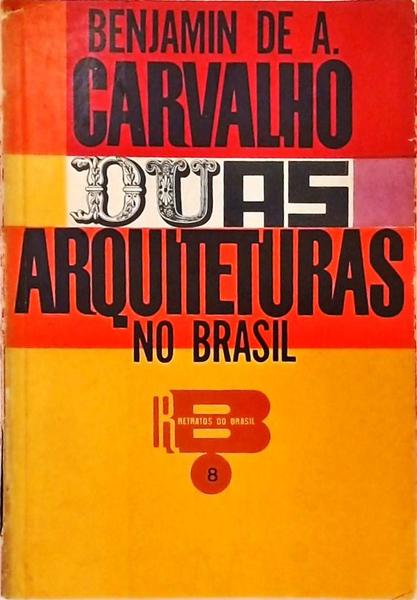 Duas Arquiteturas No Brasil