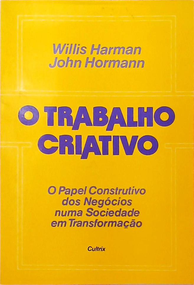 O Trabalho Criativo