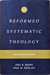 Reformed Systematic Theology - Vol. 1