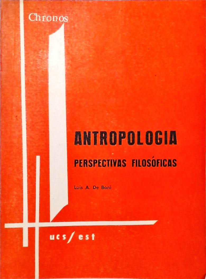 Antropologia - Perspectivas Filosóficas