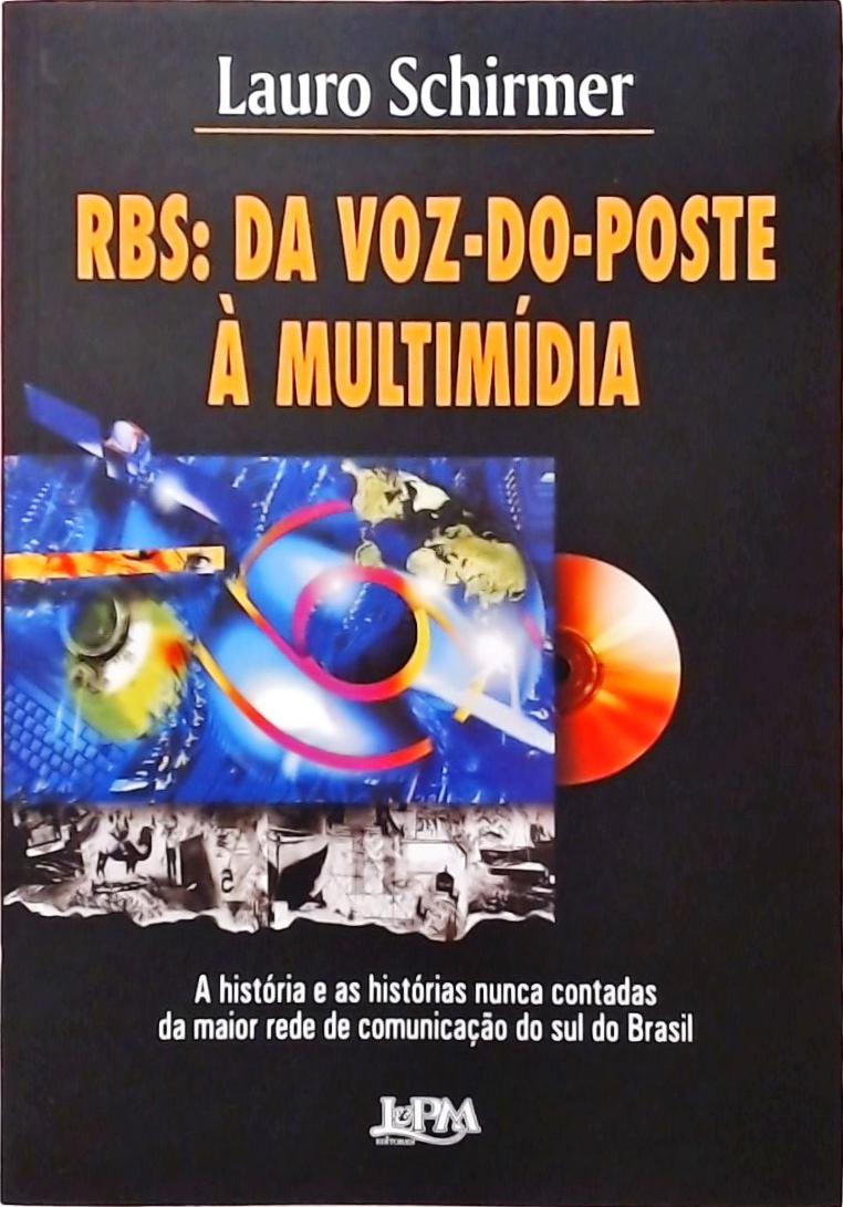 RBS - Da Voz-do-Poste À Multimídia