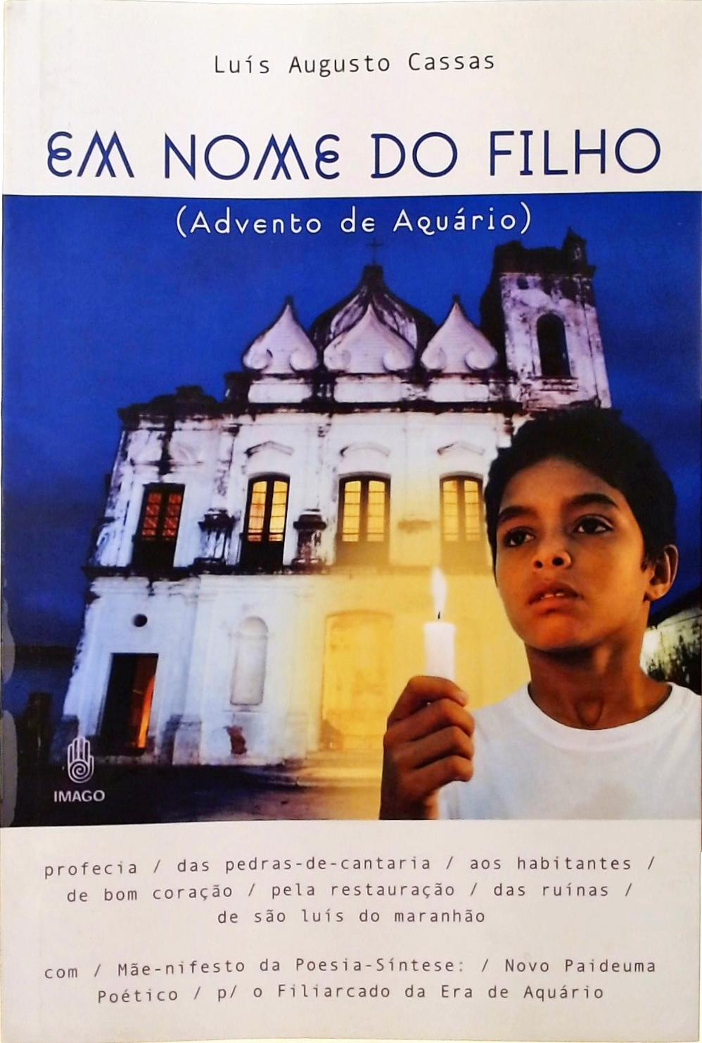 Em Nome do Filho - Advento de Aquário