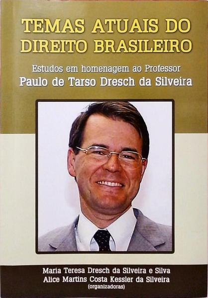 Temas Atuais Do Direito Brasileiro