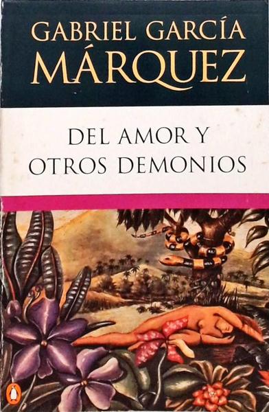 Del Amor Y Otros Demonios