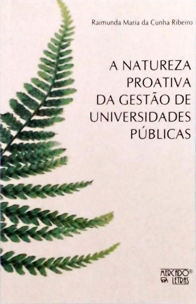 A Natureza Proativa Da Gestão De Universidades Públicas