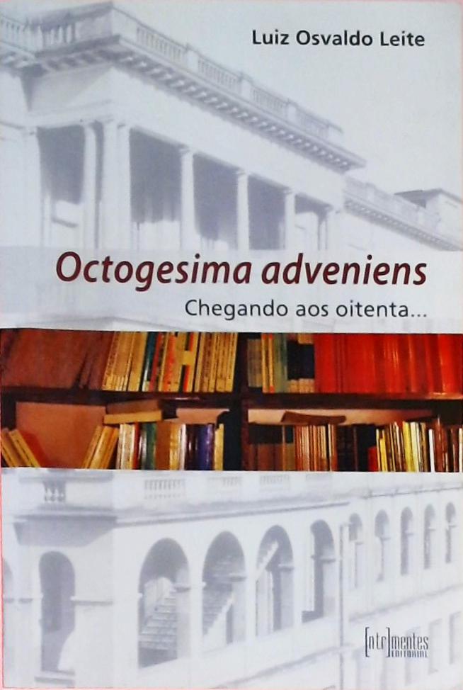 Octogesima Adveniens - Chegando Aos Oitenta...