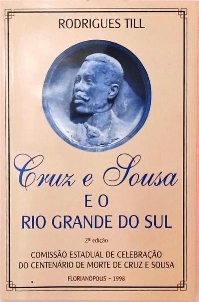 Cruz E Sousa E O Rio Grande Do Sul