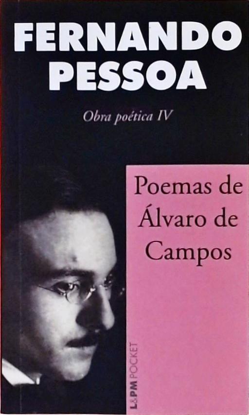 Obra Poética 4 - Poemas De Álvaro De Campos