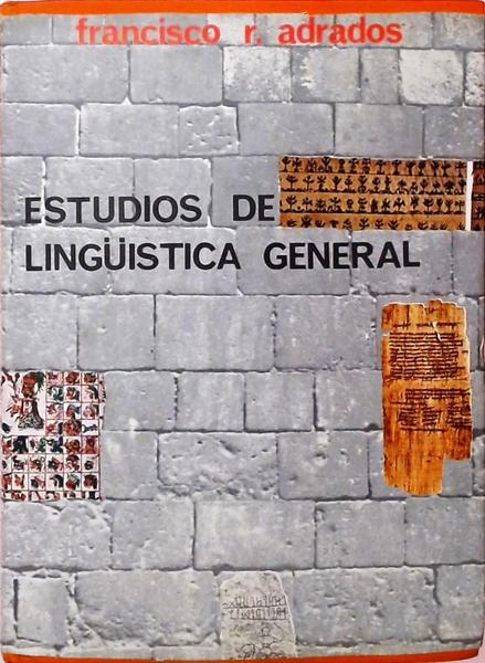 Estudios De Linguistica General