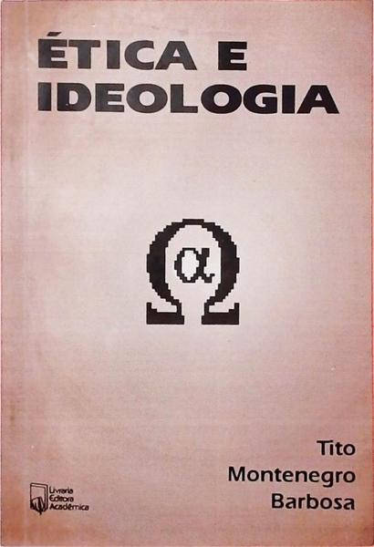 Ética E Ideologia