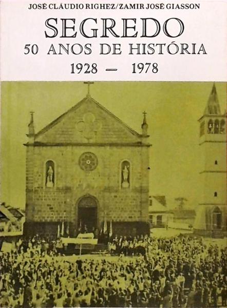 Segredo - 50 Anos De História