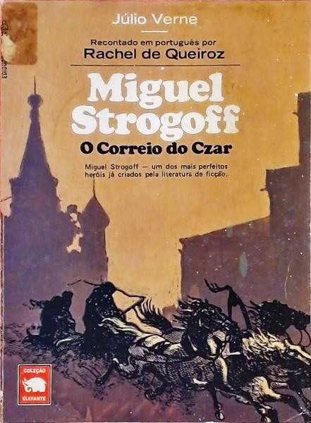 Miguel Strogoff - O Correio Do Czar - Adaptação