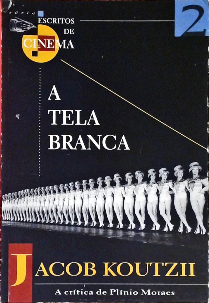 A Tela Branca