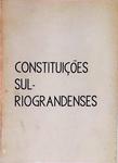 Constituições Sul-Riograndenses