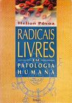 Radicais Livres Em Patologia Humana