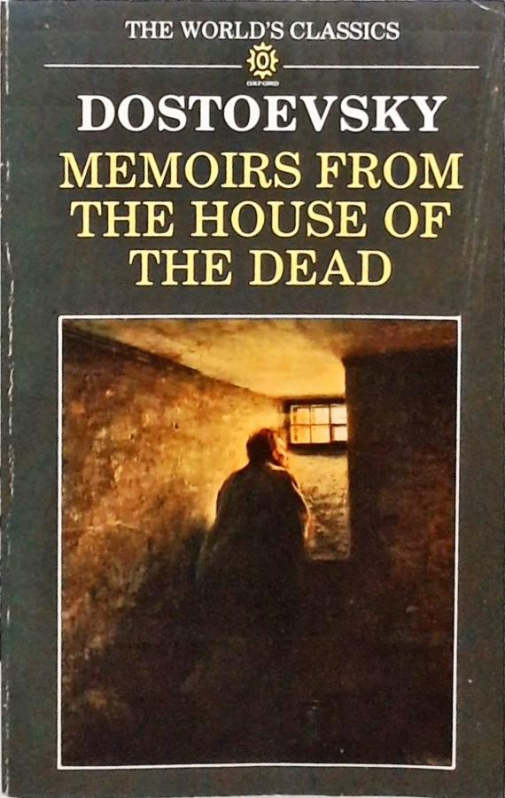 Memoirs from the House of the Dead