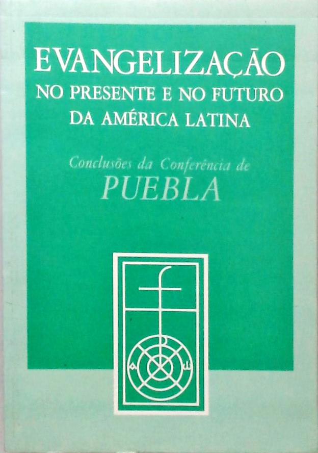 Evangelização no Presente e no Futuro da América Latina