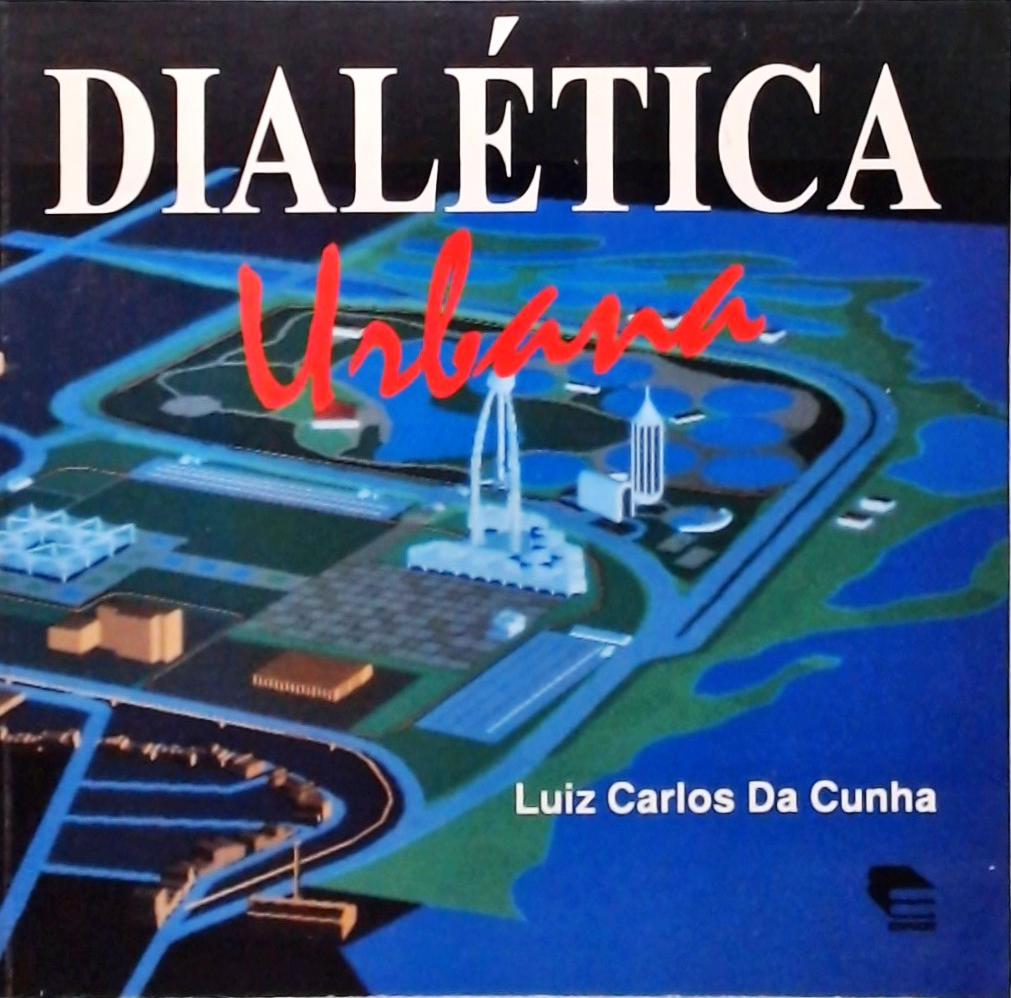 Dialética Urbana