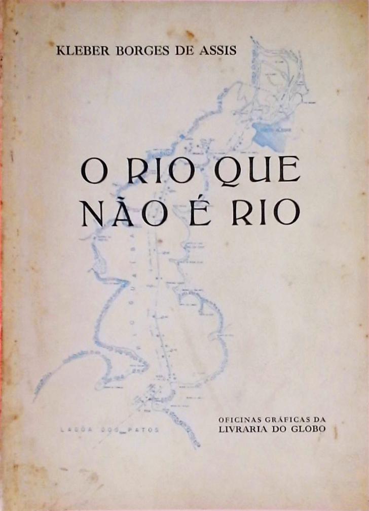 O Rio que não é Rio