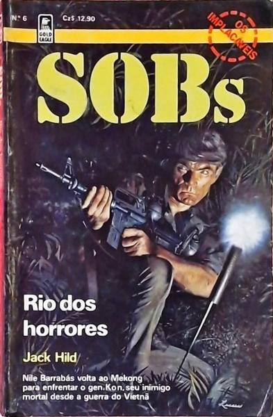 Sobs - Rio Dos Horrores