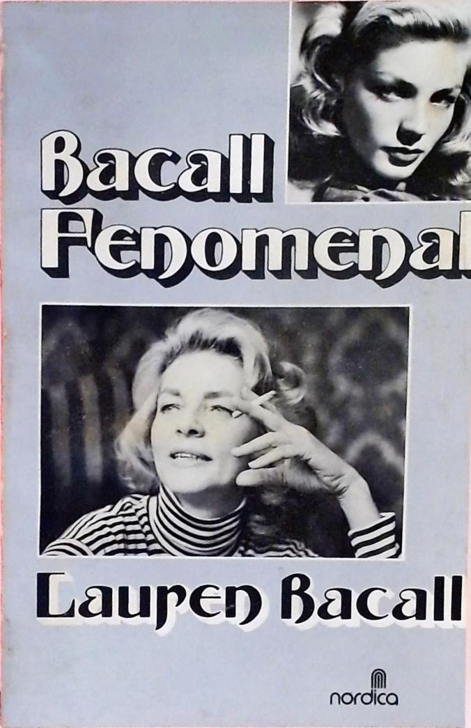 Bacall Fenomenal