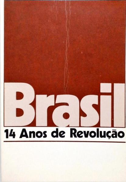Brasil - 14 Anos De Revolução