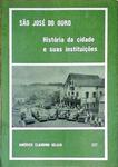 São José Do Ouro - História Da Cidade E Suas Instituições