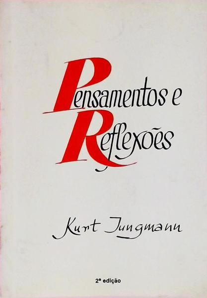 Pensamentos E Reflexões