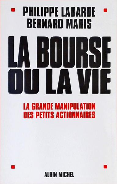 La Bourse Ou La Vie