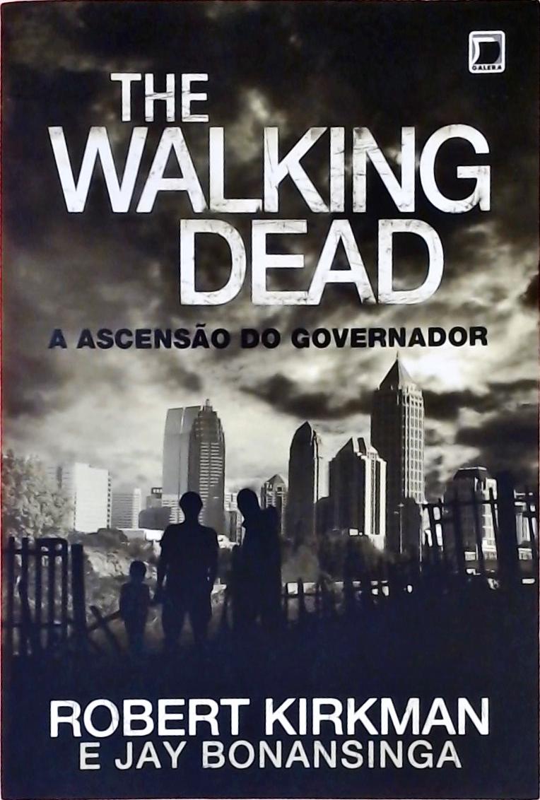 The Walking Dead - A Ascensão do Governador