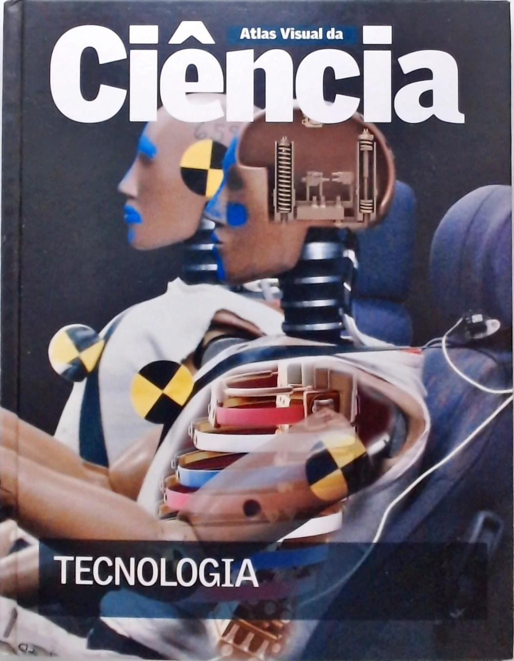 Atlas Visual Da Ciência - Tecnologia