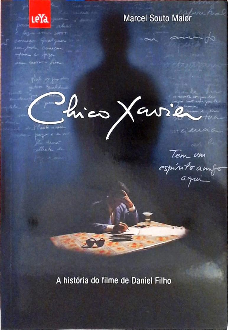 Chico Xavier - A História Do Filme De Daniel Filho